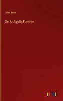 Der Archipel in Flammen