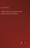 Syntymä, lapsuus ja kuolema