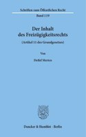 Der Inhalt Des Freizugigkeitsrechts (Artikel 11 Des Grundgesetzes)