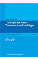 Theologie Des Alten Testaments in Grundzugen