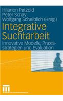 Integrative Suchtarbeit