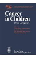 Cancer in Children: Clinical Management