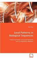 Local Patterns in Biological Sequences