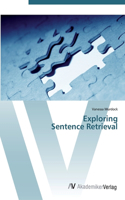 Exploring Sentence Retrieval