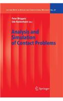 Analysis and Simulation of Contact Problems