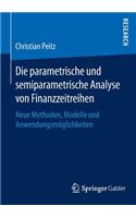 Die Parametrische Und Semiparametrische Analyse Von Finanzzeitreihen