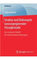 Struktur Und Elektrooptik Nanosegregierender Flüssigkristalle: Das Langevin-Modell Für Silanterminierte Mesogene