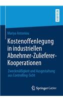 Kostenoffenlegung in Industriellen Abnehmer-Zulieferer-Kooperationen