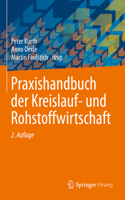 Praxishandbuch Der Kreislauf- Und Rohstoffwirtschaft