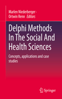 Delphi Methods in the Social and Health Sciences