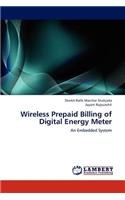 Wireless Prepaid Billing of Digital Energy Meter