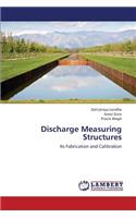 Discharge Measuring Structures