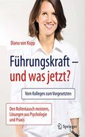 Führungskraft - und was jetzt?