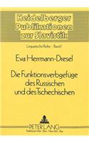 Die Funktionsverbgefuege Des Russischen Und Des Tschechischen