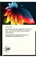 Commande Par Mode Glissant Des Systèmes Multivariables Incertains