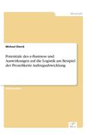 Potentiale des e-Business und Auswirkungen auf die Logistik am Beispiel der Prozeßkette Auftragsabwicklung