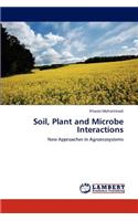 Soil, Plant and Microbe Interactions