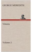 Vittoria - Volume 2: (English)