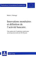 Innovations Monétaires Et Définition de l'Activité Bancaire