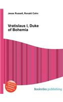Vratislaus I, Duke of Bohemia: (English)