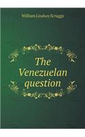 The Venezuelan Question