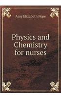 Physics and Chemistry for Nurses