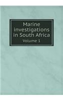 Marine Investigations in South Africa Volume 1