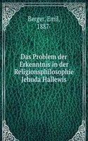 Das Problem der Erkenntnis in der Religionsphilosophie Jehuda Hallewis