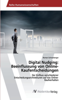 Digital Nudging: Beeinflussung von Online-Kaufentscheidungen