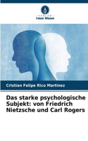 Das starke psychologische Subjekt