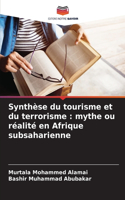Synthèse du tourisme et du terrorisme