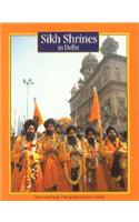 Sikh Shrines In Delhi