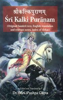 Sri Kalki Puranam: original Sanskrit text, English translation and relevantindex of Slokas