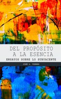 Del propósito a la esencia