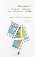 Pais imaginario. Escrituras y transtextos. Poesia latinoamericana 1980-1992