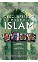 Descubriendo El Mundo del Islam