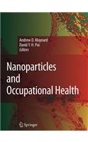 Nanoparticles and Occupational Health