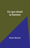 Ce que disait la flamme