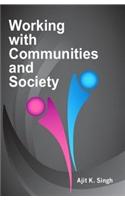 Working with Communities and Society
