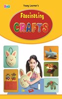 Fascinating Crafts