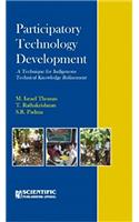 Participatory Technology Development : A Technique for Indigenous Technical Knowledge Refinement