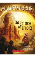 Magic Mirror #7: The Prince of Tricks