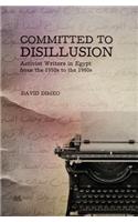 Committed to Disillusion