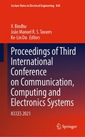 Proceedings of Third International Conference on Communication, Computing and Electronics Systems