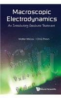 Macroscopic Electrodynamics: An Introductory Graduate Treatment