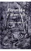 Femmina e Maschio