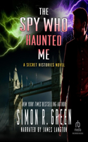 Spy Who Haunted Me