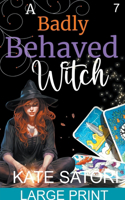 Badly Behaved Witch