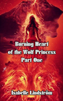 Burning Heart of the Wolf Princess