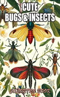 Cute Bugs and Insects Coloring Book
